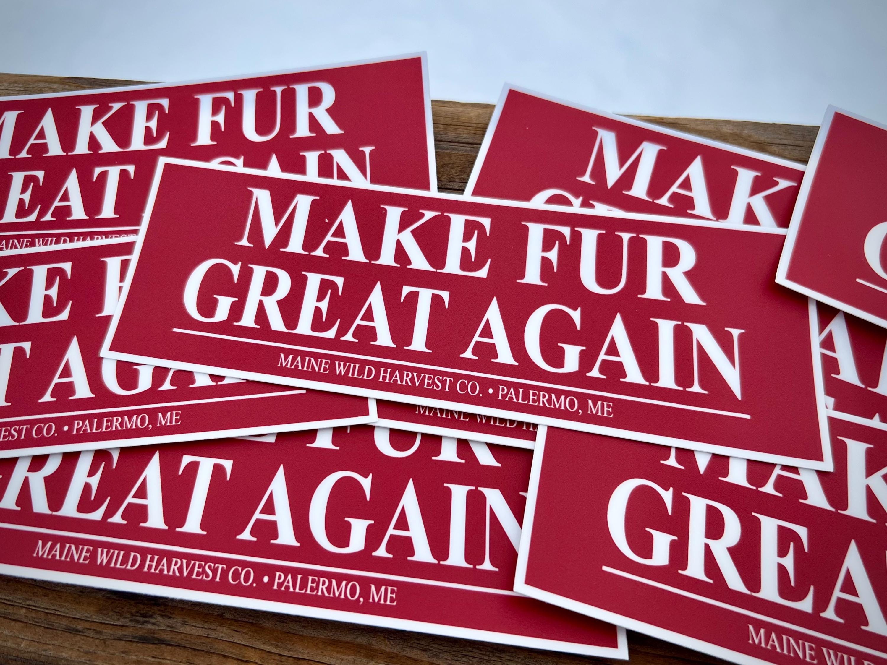 Make Fur Great Again Sticker - Weatherproof Vinyl Decal (6”x 2")