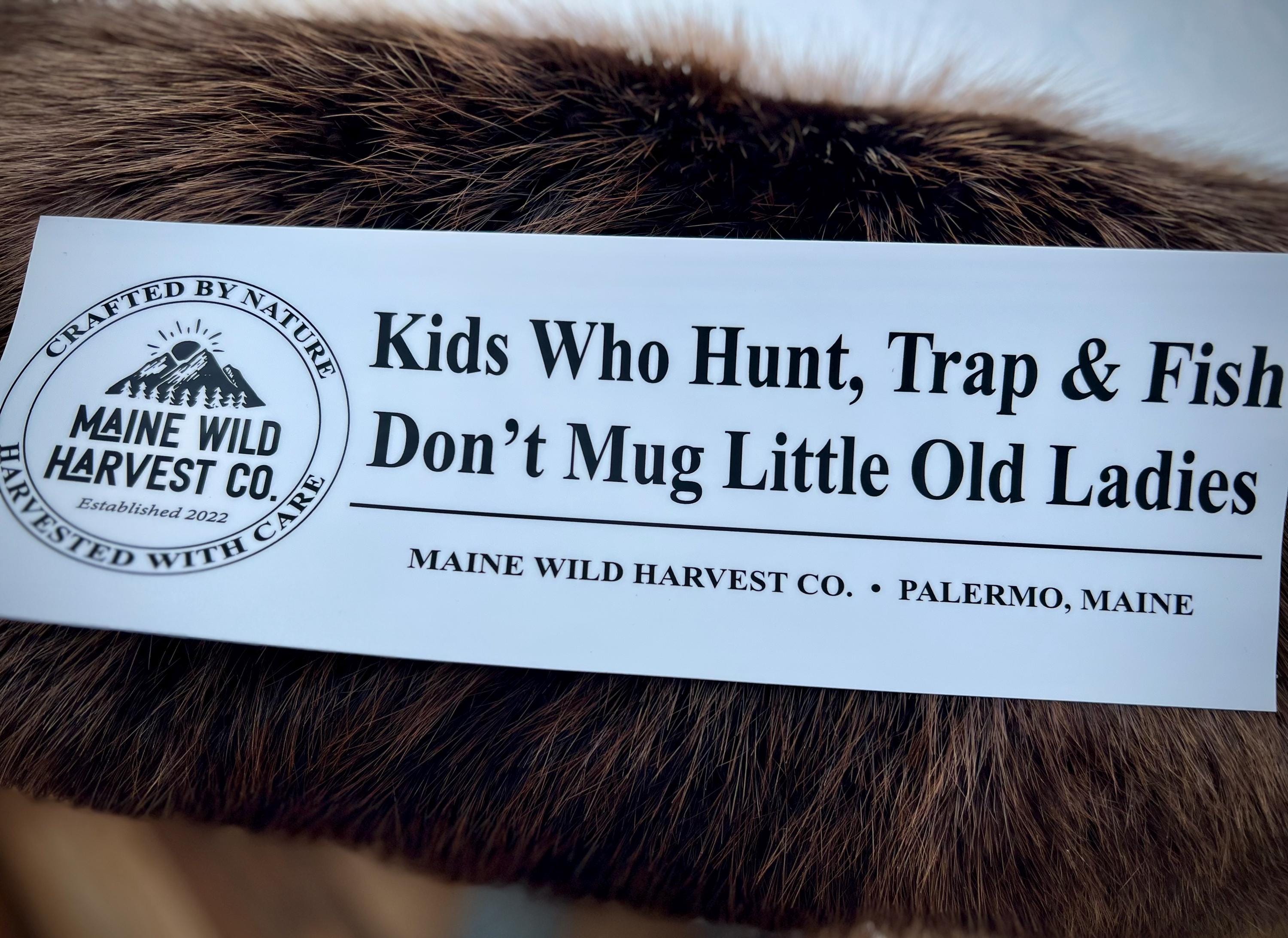 Kids Who Hunt, Trap & Fish Bumper Sticker (11.5” x 4”)